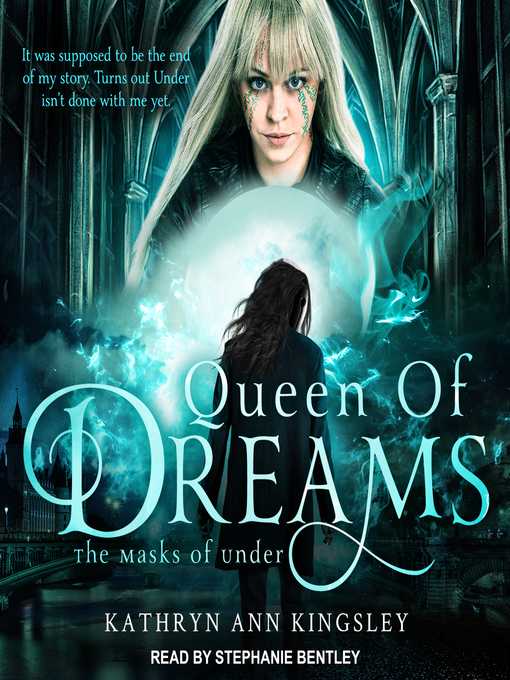 Title details for Queen of Dreams by Kathryn Ann Kingsley - Available